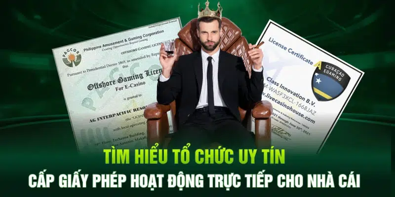 Đơn vị tham gia cấp giấy phép hoạt động cho nhà cái là ai?